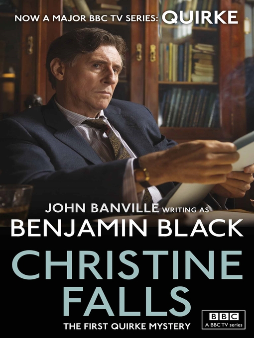 Title details for Christine Falls by Benjamin Black - Available